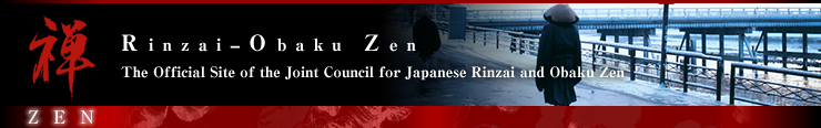 Rinzai-Obaku Zen | The Official Site of the Joint Council for Japanese Rinzai and Obaku Zen
